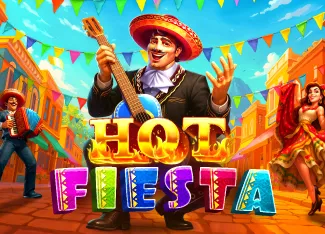 Pragmatic : Hot Fiesta - PLACEBET138
