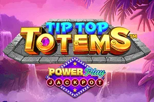 Tip Top Totems PowerPlay Jackpot - PLACEBET138