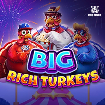 Redtiger : Big Rich Turkeys - PLACEBET138