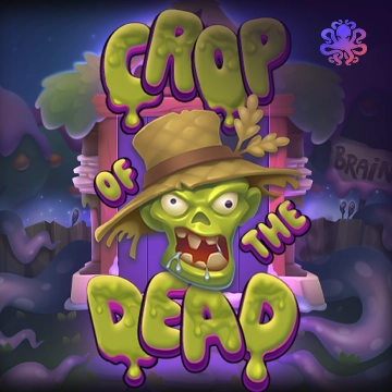 Octoplay : Crop of the Dead - PLACEBET138