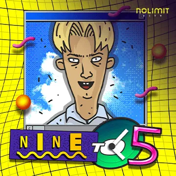 NolimitCity : Nine To Five - PLACEBET138