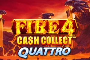 Fire 4: Cash Collect Quattro - PLACEBET138