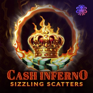 Octoplay : Cash Inferno: Sizzling Scatters - PLACEBET138