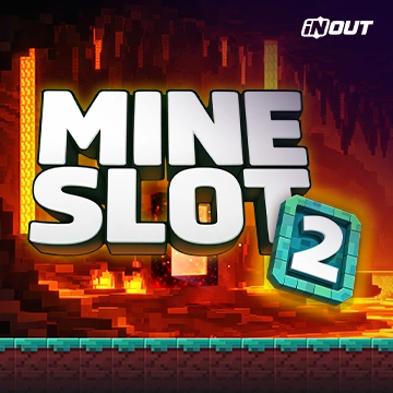 Inout : Mine Slot 2 - PLACEBET138
