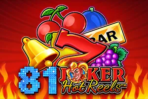 81 Joker Hot Reels - PLACEBET138